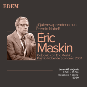 Encuentro con Eric Maskin,  Premio Nobel de Economía 2007