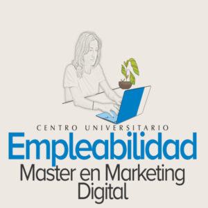 La empleabilidad del master en marketing digital [+Ebook]