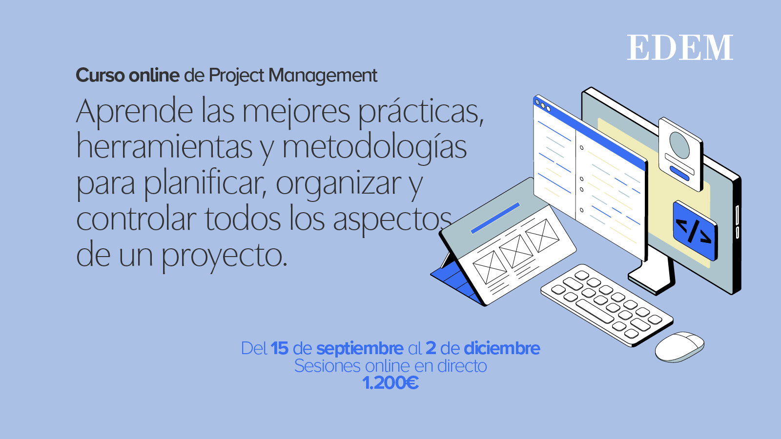 Curso Online de Project Management - EDEM Escuela de Empresarios