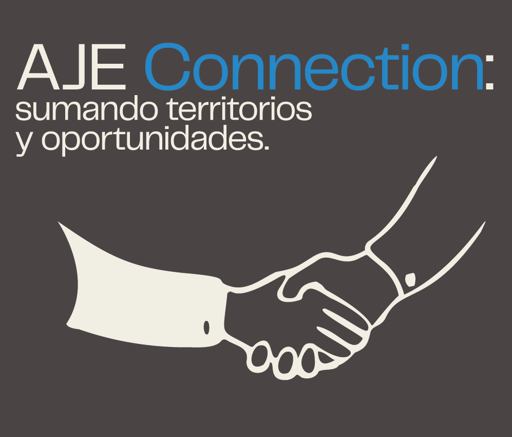 AJE Connection. Sumando territorios y oportunidades