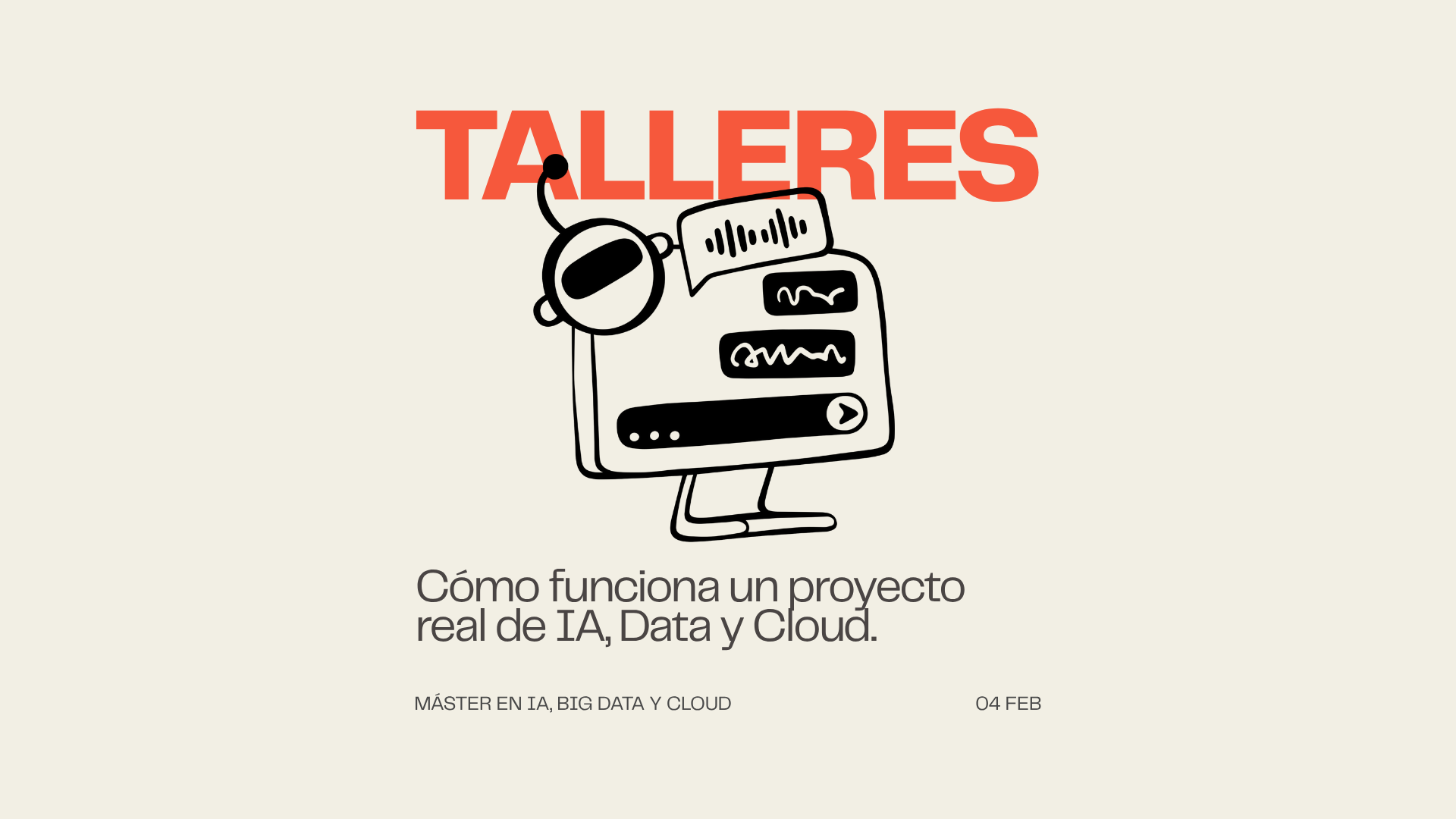 Taller: "Cómo funciona un proyecto real de IA, Data y Cloud"