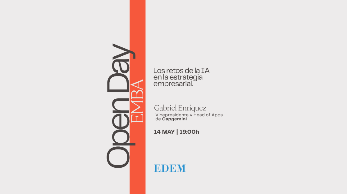Open Day EMBA. Los retos de la IA en la estrategia empresarial