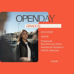 Open Day Grados EDEM en Albacete